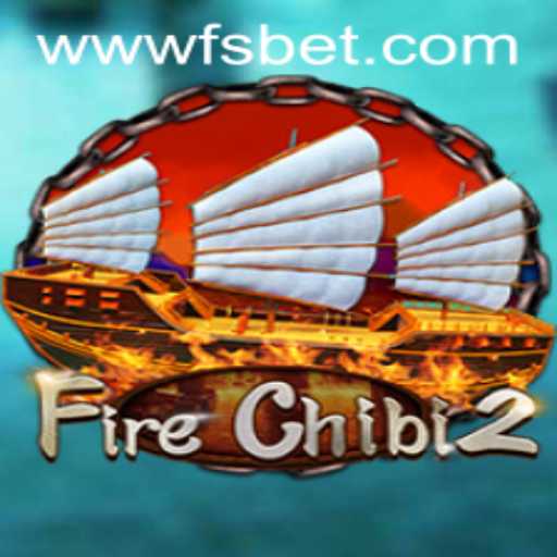 Experience the Thrills of FireChibi2: An In-depth Look at the Latest Gaming Sensation