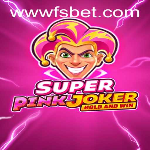 SuperPinkJoker: A Vibrant Gaming Experience with Fsbet
