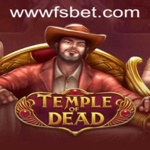 Unveiling the Mysteries of TempleofDead: A Mesmerizing Adventure with fsbet